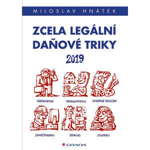 Zcela legální daňové triky 2019 - Hnátek Miloslav