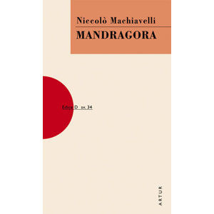 Mandragora - Machiavelli Niccolo