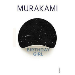 Birthday Girl - Murakami Haruki
