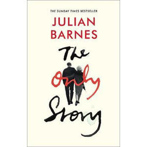 The Only Story - Barnes Julian