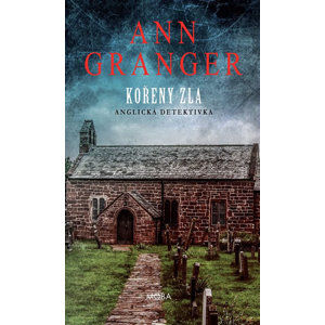 Kořeny zla - Anglická detektivka - Granger Ann