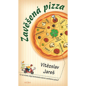 Zavěšená pizza - Jareš Vítězslav