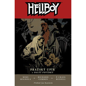 Hellboy 7 - Pražský upír - Mignola Mike