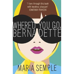Where´d You Go, Bernadette - Sempleová Maria