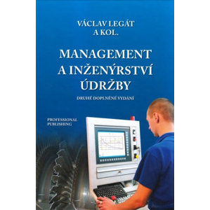 Management a inženýrství údržby - Legát Václav