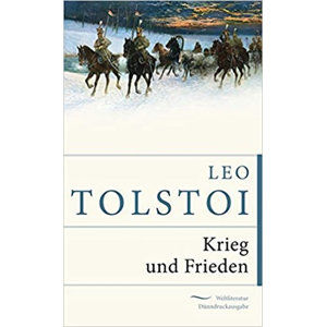 Krieg und Frieden - Tolstoy Leo