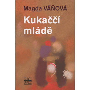 Kukaččí mládě - Váňová Magda