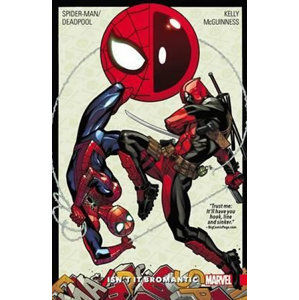 Spider-man/deadpool Vol. 1: Isn´t It Bromantic - Kelly Joe