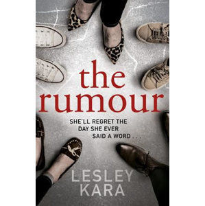 The Rumour - Kara Lesley