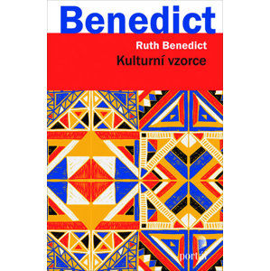 Kulturní vzorce - Benedictová Ruth