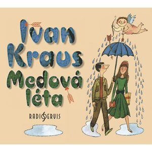 Medová léta - CDmp3 (Čte Ivan Kraus) - Kraus Ivan