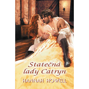 Statečná lady Catryn - Howell Hannah