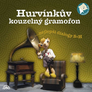 Hurvínkův kouzelný gramofon ...nejepší dialogy S+H - CD - neuveden