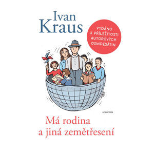 Má rodina a jiná zemětřesení - Kraus Ivan