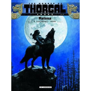 Les Mondes de Thorgal: Raissa - Surzhenko-Yann Roman