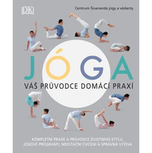 Jóga - Váš průvodce domácí praxí - kolektiv autorů