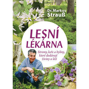 Lesní lékárna - Strauss Markus