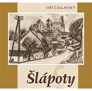Šlápoty - CDmp3 (Čte Václav Knop) - Čáslavský Jiří