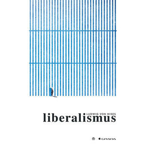 Liberalismus - von Mises Ludwig