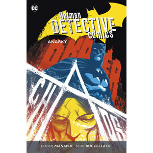 Batman Detective Comics 7 - Anarky - Manapul Francis, Buccellato Brian