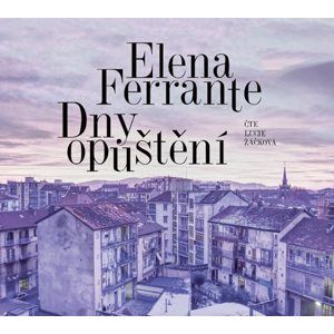 Dny opuštění - CDmp3 (Čte Lucie Žáčková) - Ferrante Elena