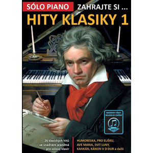 Zahrajte si… Hity klasiky 1 (26 klasických hitů ve snadném aranžmá pro sólový klavír) - kolektiv autorů