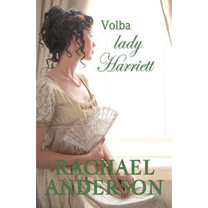 Volba lady Harriett - Anderson Rachael