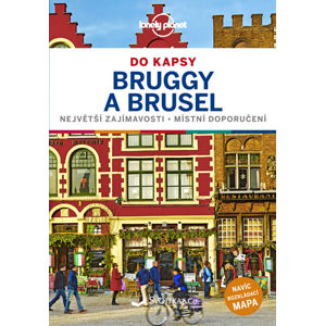 Brusel a Bruggy do kapsy - Lonely Planet - Walker Benedict