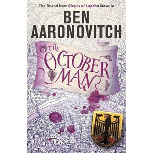 The October Man : A Rivers of London Novella - Aaronovitch Ben