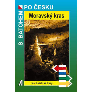 Moravský kras - S batohem po Česku - Novák Rostislav