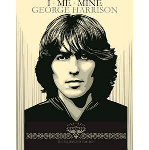 I Me Mine : The Extended Edition - Harrison George