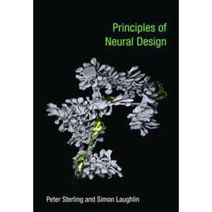Principles of Neural Design - Sterling Peter