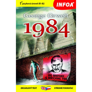 1984 - Zrcadlová četba (B1-B2) - Orwell George