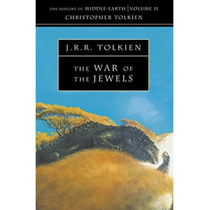The History of Middle-Earth 11: War of the Jewels - Tolkien J. R. R.