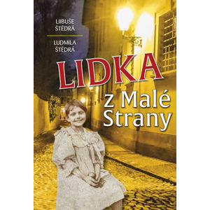 Lidka z Malé Strany - Štědrá Libuše, Štědrá Ludmila