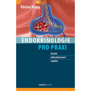 Endokrinologie pro praxi - Hána Václav