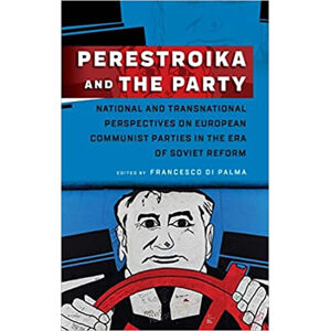 Perestroika and the Party - neuveden