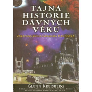 Tajná historie dávných věků - Kreisberg Glenn