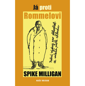 Já proti Rommelovi - Milligan Spike
