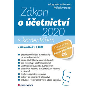 Zákon o účetnictví 2020 s komentářem - Králová Magdalena, Hejret Miloslav