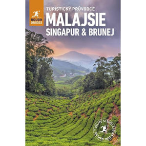 Malajsie, Singapur, Brunej - Turistický průvodce - kolektiv autorů