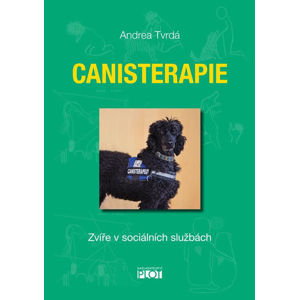 Canisterapie - Zvíře v sociálních službách - Tvrdá Andrea