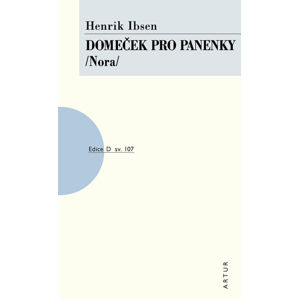 Domeček pro panenky /Nora/ (1) - Ibsen Henrik