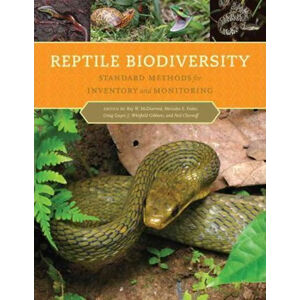 Reptile Biodiversity : Standard Methods for Inventory and Monitoring - McDiarmid Roy W.