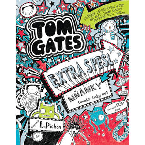 Tom Gates 6 - Extra spešl mňamky (anebo taky ne) - Pichon Liz