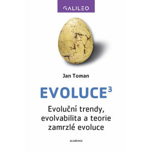 Evoluce3 - Evoluční trendy, evolvabilita a teorie zamrzlé evoluce - Toman Jan