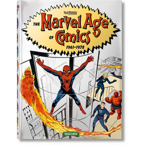 The Marvel Age of Comics 1961–1978 - Thomas Roy
