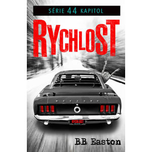 Rychlost - Easton B. B.