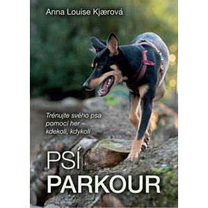 Psí parkour - Kjaerová Anna Luis