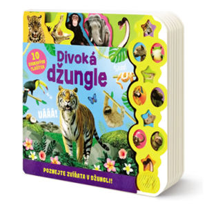 Divoká džungle - Poznejte zvířata v džungli, 10 zvukových tlačítek - neuveden